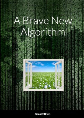 Brave New Algorithm